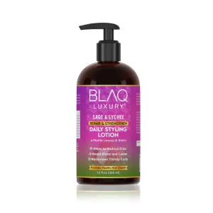 BLAQ LUXURY SAGE & LYCHEE REPAIR & STRENGTHEN DAILY STYLING LOTION 12 OZ