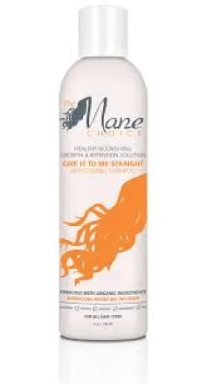 Give It To Me Straight Moisturizing Shampoo by The Mane Choice 8 FL. OZ